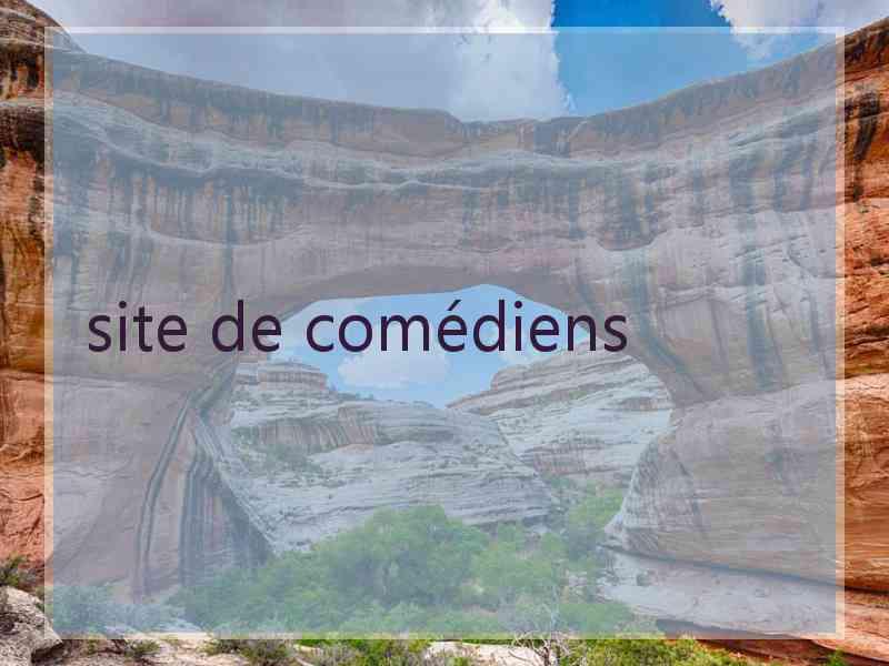 site de comédiens