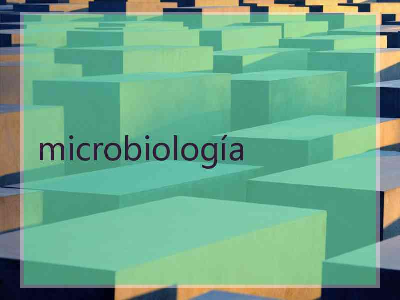 microbiología